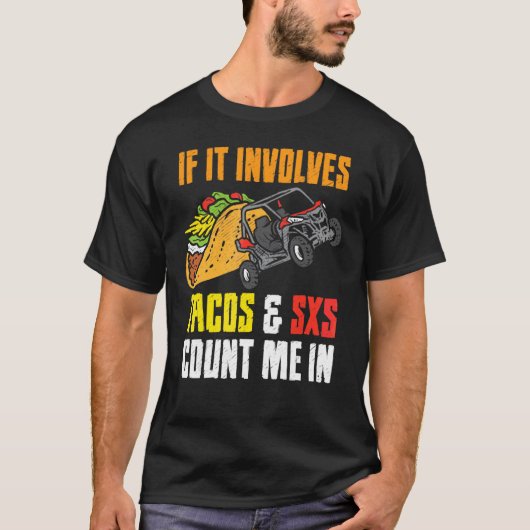 TACOS & SXS Vier Wieler Quad Off Roading UTV Cinc T-shirt (Voorkant)