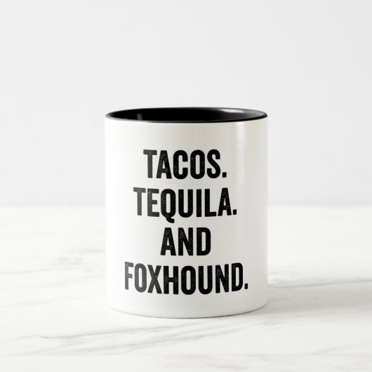 Tacos Tequila And Foxhound Funny Tweekleurige Koffiemok (Center)