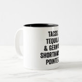 Tacos Tequila And German Shorthaired Pointer Tweekleurige Koffiemok (Voorkant links)