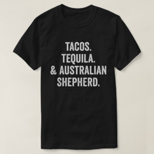 Tacos Tequila en Australian Shepherd T-shirt