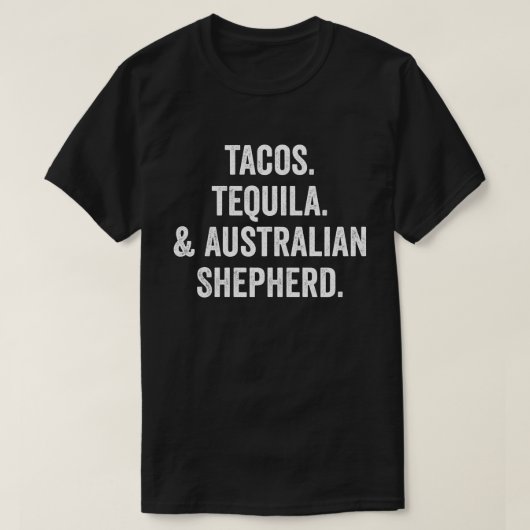 Tacos Tequila en Australian Shepherd T-shirt (Design voorkant)