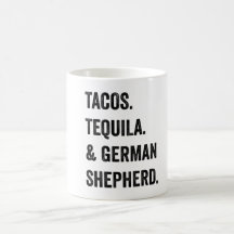 Tacos Tequila en German Shepherd