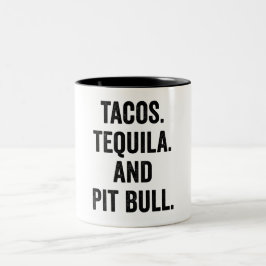 Tacos Tequila en Pit Bull Tweekleurige Koffiemok