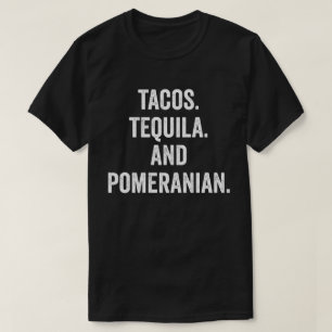 Tacos Tequila en Pommeren T-shirt