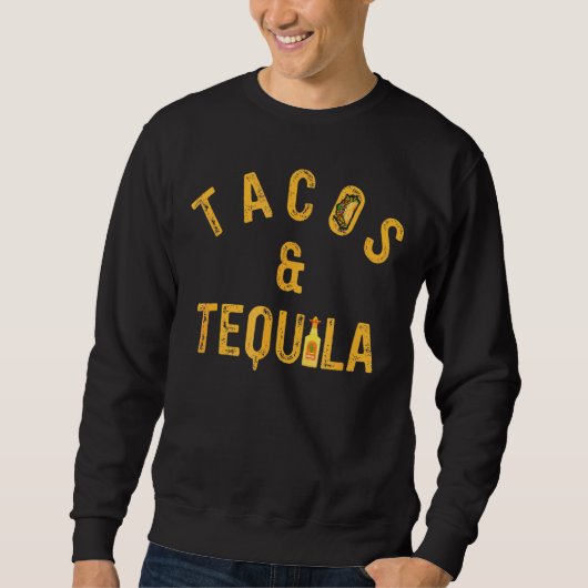 Tacos & Tequila Taco Gezegde Slogan Loves Trui (Voorkant)