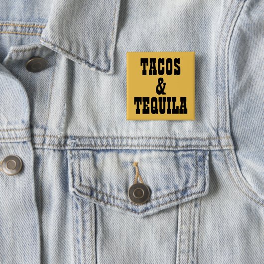 Tacos & Tequila Vierkante Button 5,1 Cm (In situ)