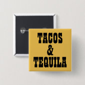 Tacos & Tequila Vierkante Button 5,1 Cm (Voorkant /achterkant)