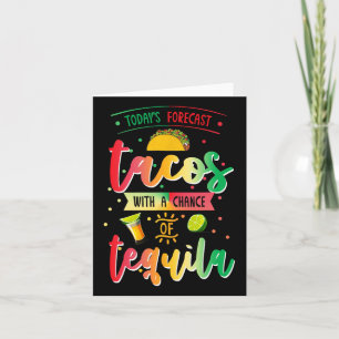 Tacos voorspeld voor vandaag met een kans op Tequi Kaart