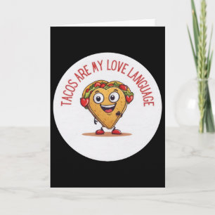 Taco's zijn mijn liefdestaal Grappige Mexicaanse V Kaart
