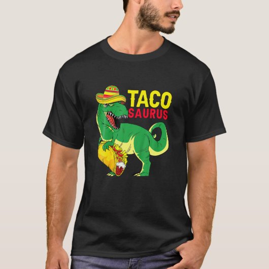 Tacosaurus Cinco De Mayo Saurus Rex Eat Taco Sombr T-shirt (Voorkant)