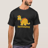 Tacosaurus Cinco De Mayo Taco Dinosaur T Rex Funny T-shirt (Voorkant)