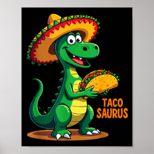 Tacosaurus Mexicaanse dino trex cinco de mayo peut Poster