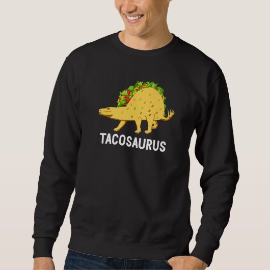 Tacosaurus Rex Cinco De Mayo Taco Dinosaur Voedsel Trui (Voorkant)