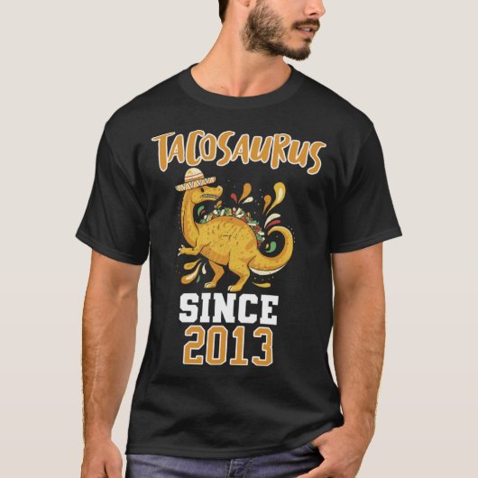 Tacosaurus sinds 2013 t-shirt (Voorkant)