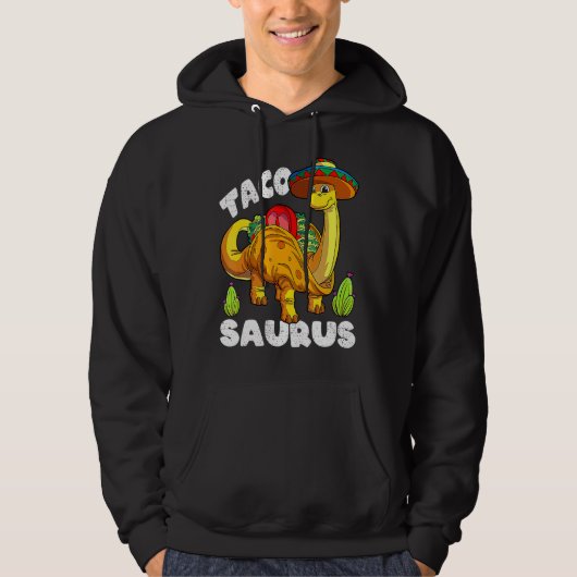 Tacosaurus Taco Dinosaur Dino Cinco de Mayo Mexico Hoodie (Voorkant)