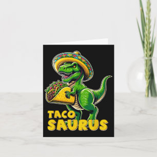 Tacosaurus Taco Dinosaur T Rex Dino Cinco de Mayo Kaart