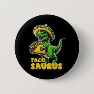 Tacosaurus Taco Dinosaur T Rex Dino Cinco de Mayo Ronde Button 5,7 Cm