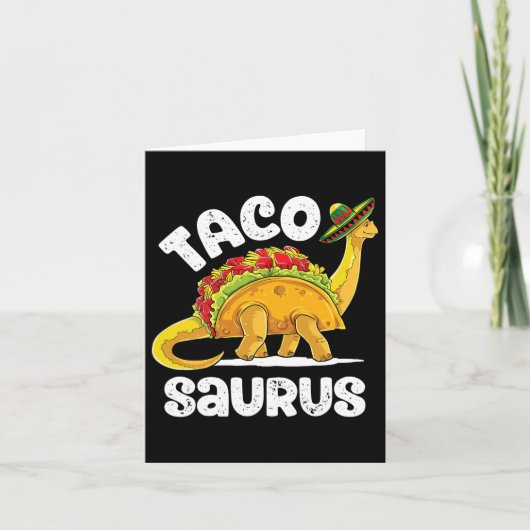 Tacosaurus Taco Dinosaur T Rex Funny Cinco De Mayo Kaart (Voorkant)