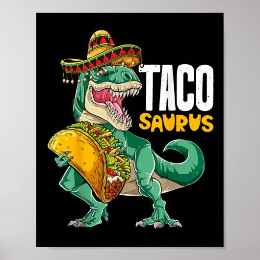 Tacosaurus Taco Dinosaur T Rex Funny Cinco De Mayo Poster (Voorkant)