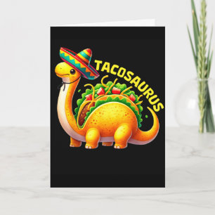 Tacosaurus taco dinosaurus dino cinco de mayo mexi kaart