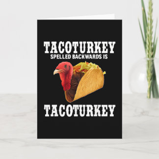 Tacoturkey achterstevoren gespeld is Tacoturkey Gr Kaart