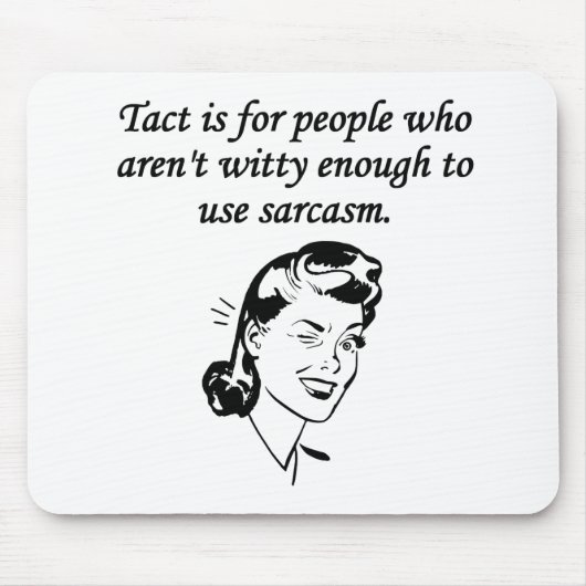 Tact en Sarcasm Muismat (Voorkant)
