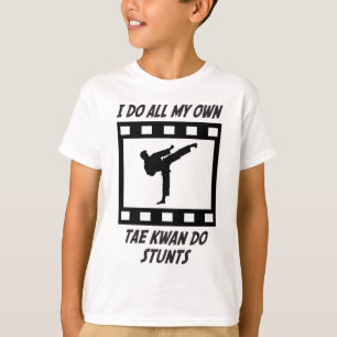Tae Kwan Do Stunts T-shirt