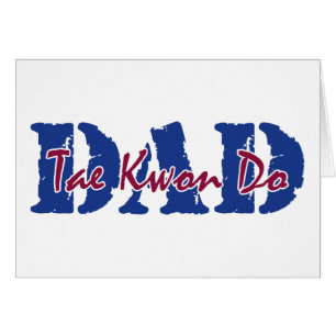 Tae Kwon Do Dad