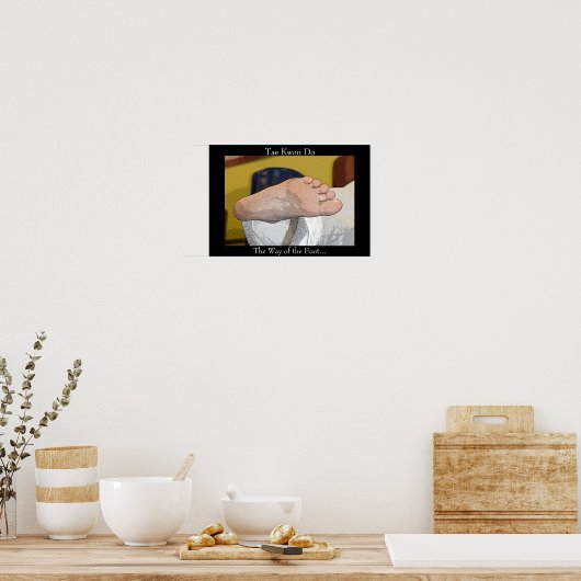 Tae Kwon doet de weg van de voet Poster (Keuken)