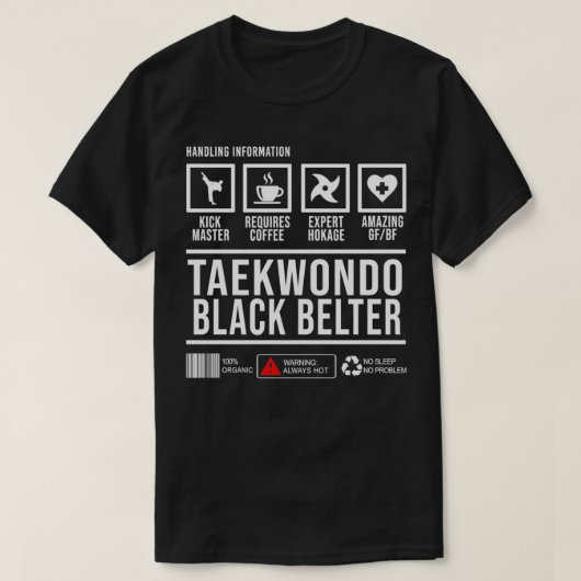 Taekwondo Black Belter Handverwerking informatie C T-shirt (Design voorkant)