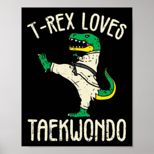 Taekwondo En Vechtkunst T-rex I Voor Karate Meisje Poster