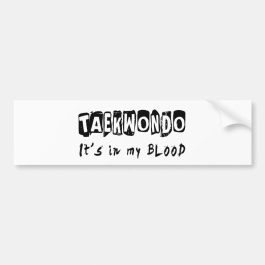Taekwondo Het zit in mijn bloed Bumpersticker (Voorkant)