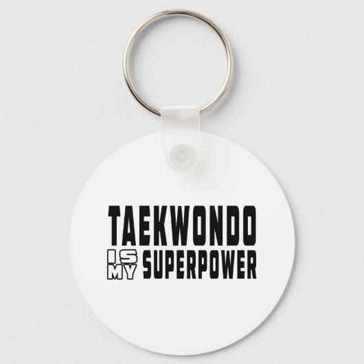 Taekwondo is mijn supermacht sleutelhanger (Voorkant)