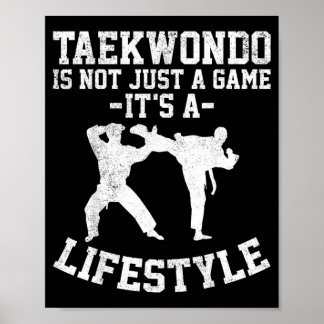 Taekwondo is niet alleen een spel, het is een leve poster
