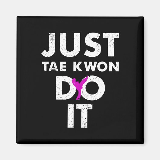 Taekwondo Karate is gewoon bekend Magneet (Voorkant)