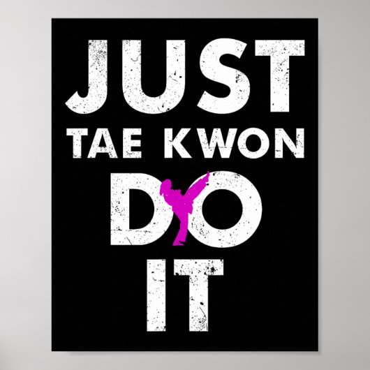 Taekwondo Karate is gewoon bekend Poster (Voorkant)