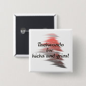 Taekwondo Kicks en Grins Square Button (Voorkant /achterkant)