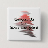 Taekwondo Kicks en Grins Square Button (Voorkant)
