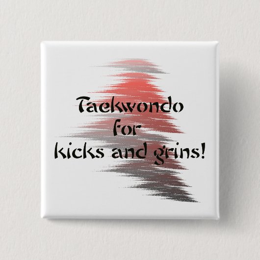 Taekwondo Kicks en Grins Square Button (Voorkant)