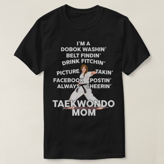 Taekwondo mam Black Belt Kimono Fighter Perseveran T-shirt (Design voorkant)