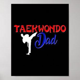 Taekwondo Papa Shirt Tae Kwon do Martial Arts Fath Poster