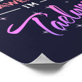 Taelynn Natuurlijk ben ik Geweldige naam Poster (Hoek)