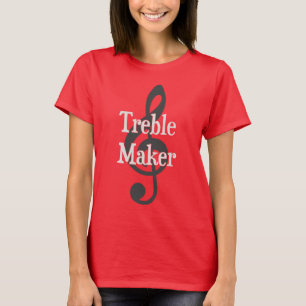 Tafel Maker Clef Musical Trouble Maker T-shirt