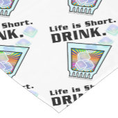 TAFELLOPER - Het leven is kort. DRINK. (Hoek)