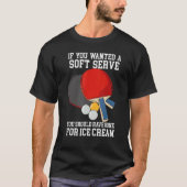 Tafeltennis ontwerp voor Ping Pong speler - Gezoch T-shirt (Voorkant)