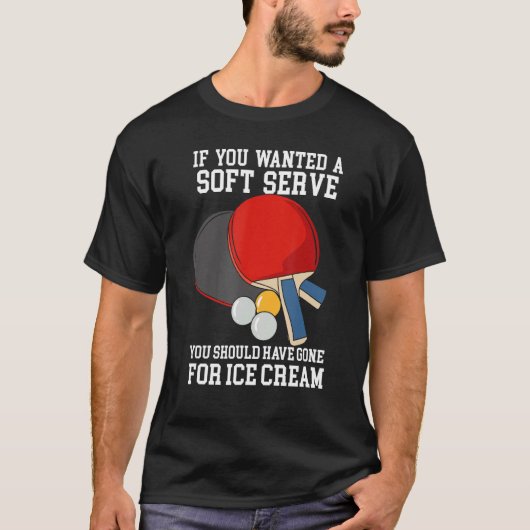 Tafeltennis ontwerp voor Ping Pong speler - Gezoch T-shirt (Voorkant)