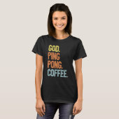 Tafeltennisser - goede koffie ping-pong t-shirt (Voorkant volledig)