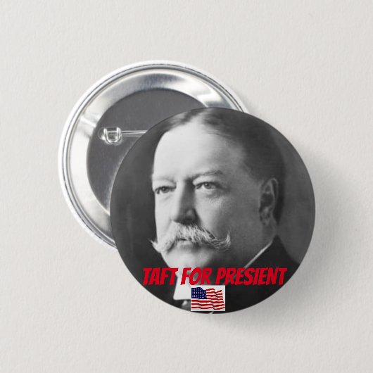 Taft For President Button (Voorkant /achterkant)