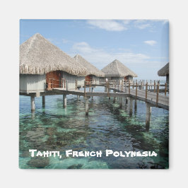 Tahiti, Frans-Polynesië Magneet