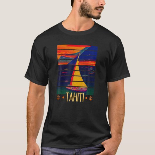  Tahiti Frans-Polynesië Zonsondergang Zeilen T S T-shirt (Voorkant)